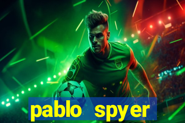 pablo spyer namorada atual